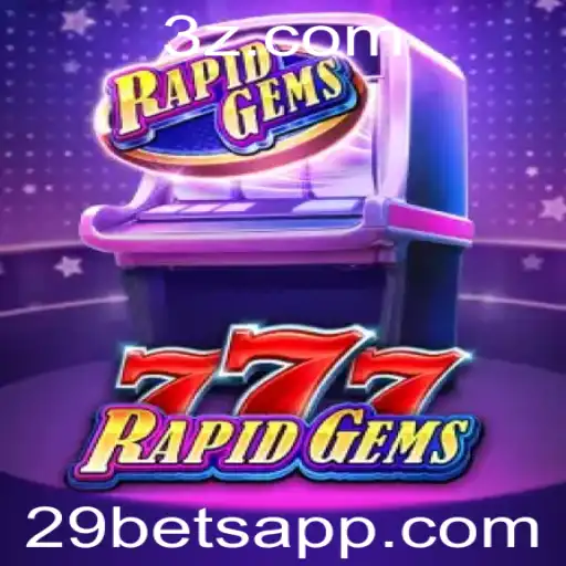 Descubra RapidGems777: O Novo Fenômeno dos Cassinos Online com 29bet