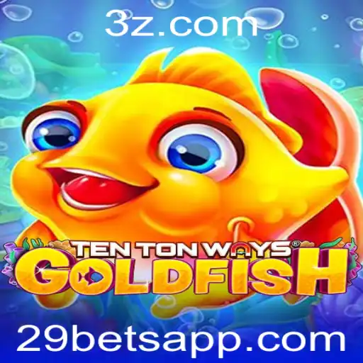 Explorando TenTonWaysGoldfish: Um Mergulho no Fascinante Mundo do Novo Jogo de Azar com 29bet